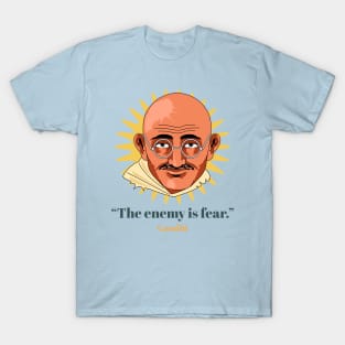 Gandhi Quote Fear T-Shirt